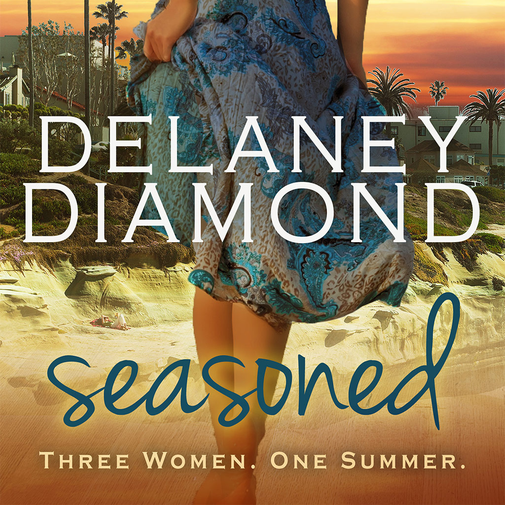 Seasoned, a novel, by Delaney Diamond