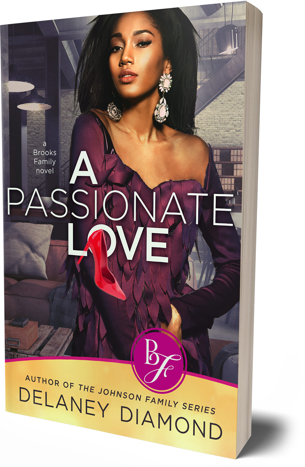 A Passionate Love, The Brooks Family Book 1, by Delaney Diamond