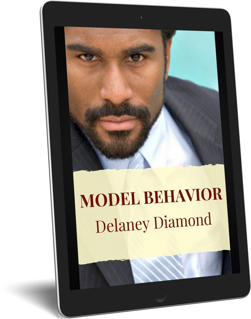 Model Behavior, a free read by Delaney Diamond
