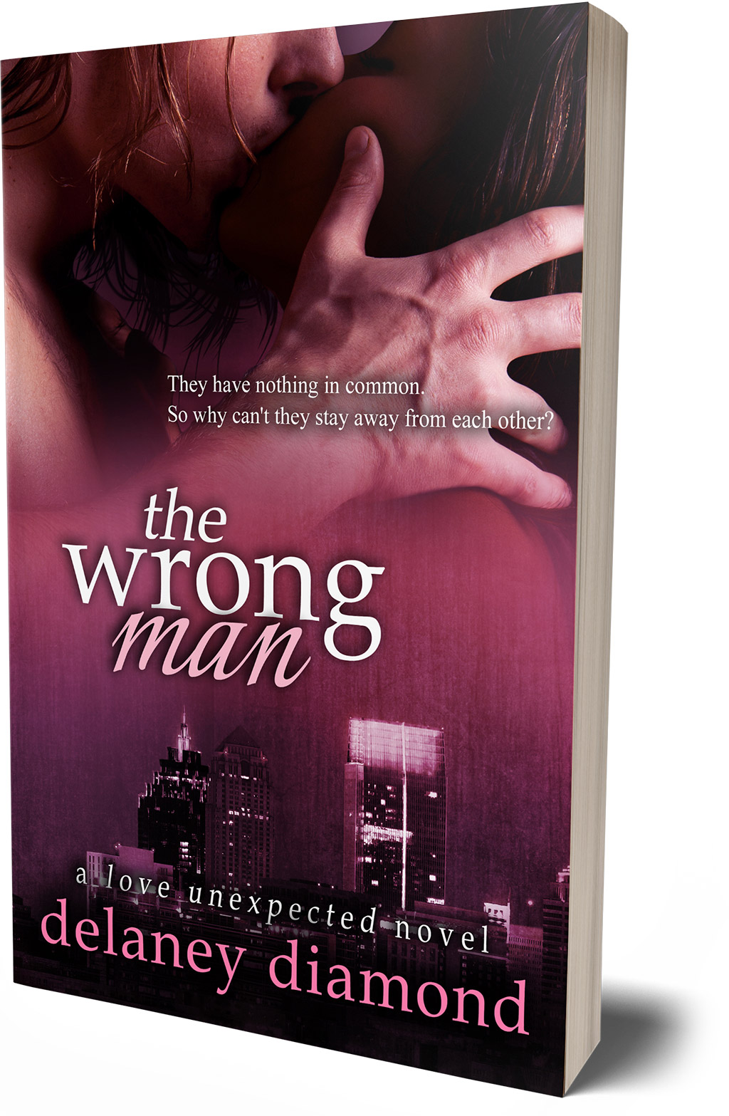 The Wrong Man, Love Unexpected Book 2, by Delaney Diamond