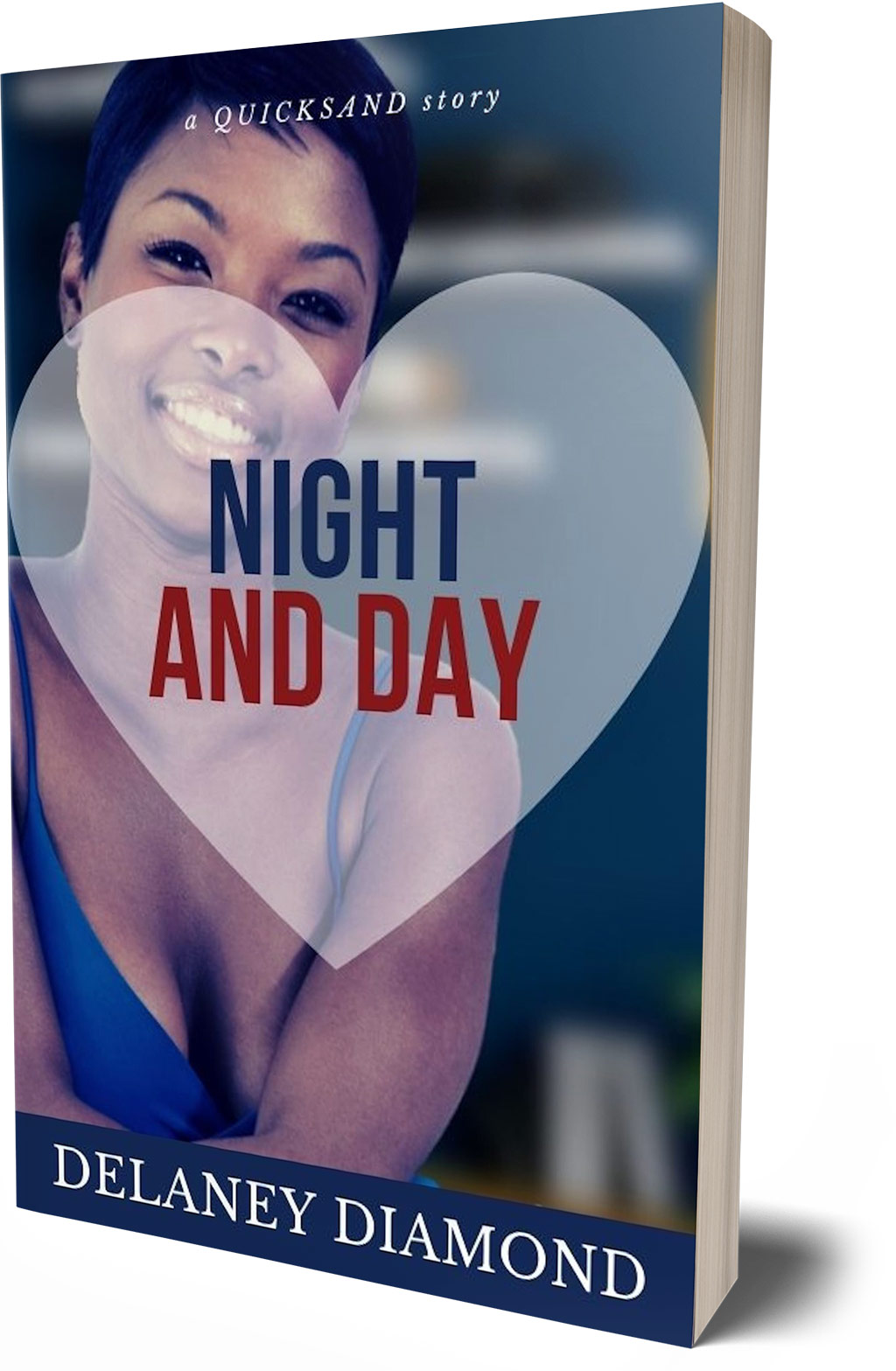 Night and Day, Quicksand Series Book 4, by Delaney Diamond