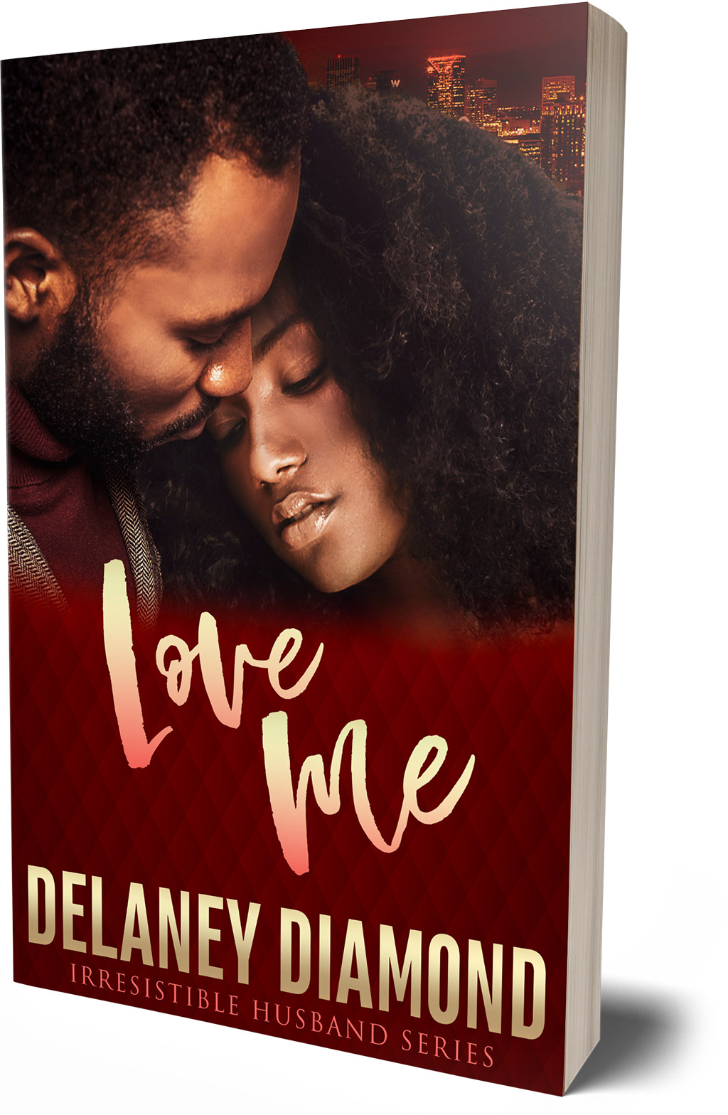 Love Me, a novel by Delaney Diamond